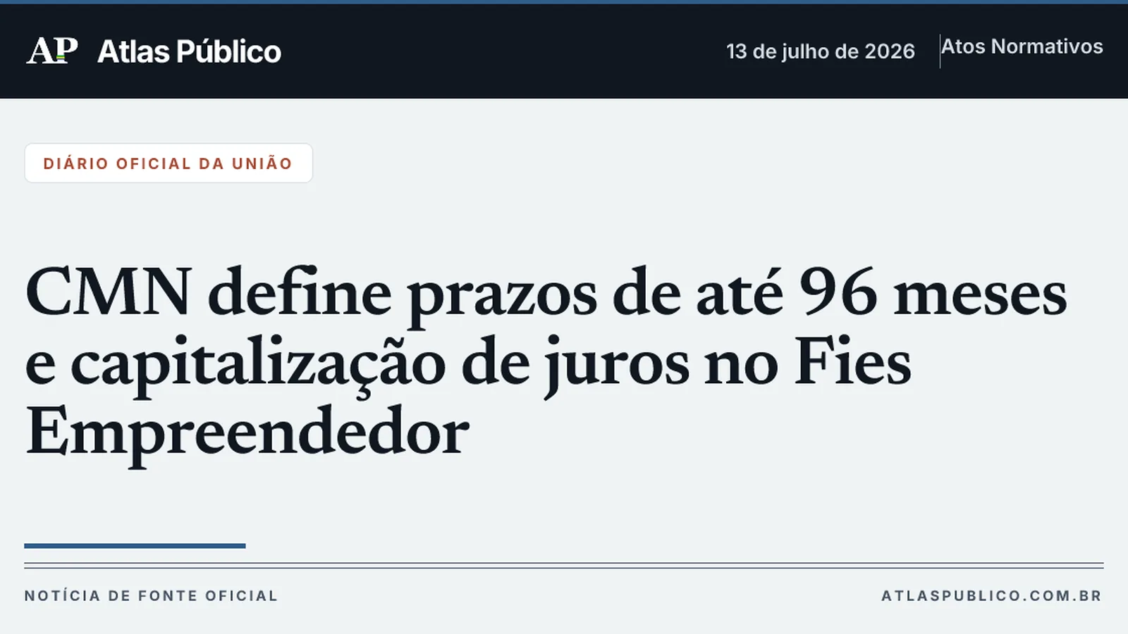 CMN define prazos de até 96 meses e capitalização de juros no Fies Empreendedor