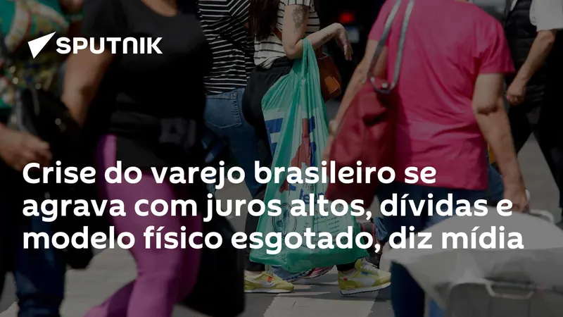 Crise do Varejo Brasileiro: Juros Altos e Dívidas Aceleram Reestruturação de Grandes Redes em busca de Sobrevivência Econômica