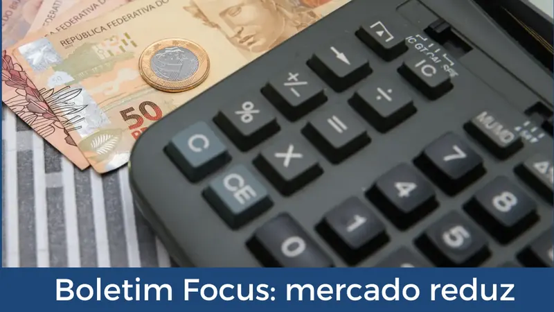 Boletim Focus: mercado reduz expectativa de inflação