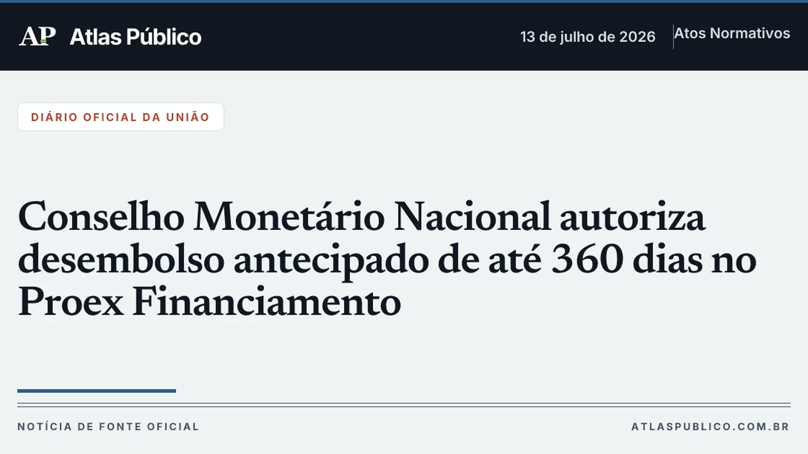 CMN autoriza desembolso antecipado de até 360 dias no Proex Financiamento