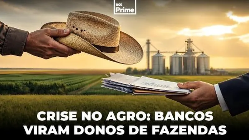 Crise no agro gera calote de R$ 48 bi e transforma bancos em 'fazendeiros'