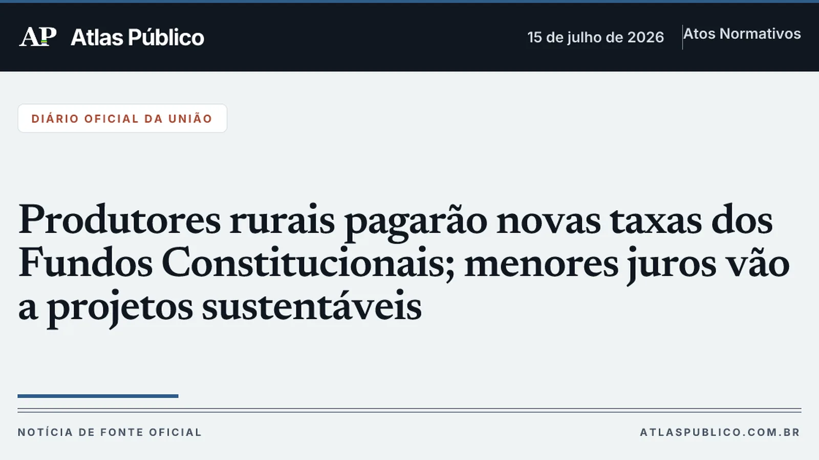 Produtores rurais pagarão novas taxas dos Fundos Constitucionais; menores juros vão a projetos sustentáveis