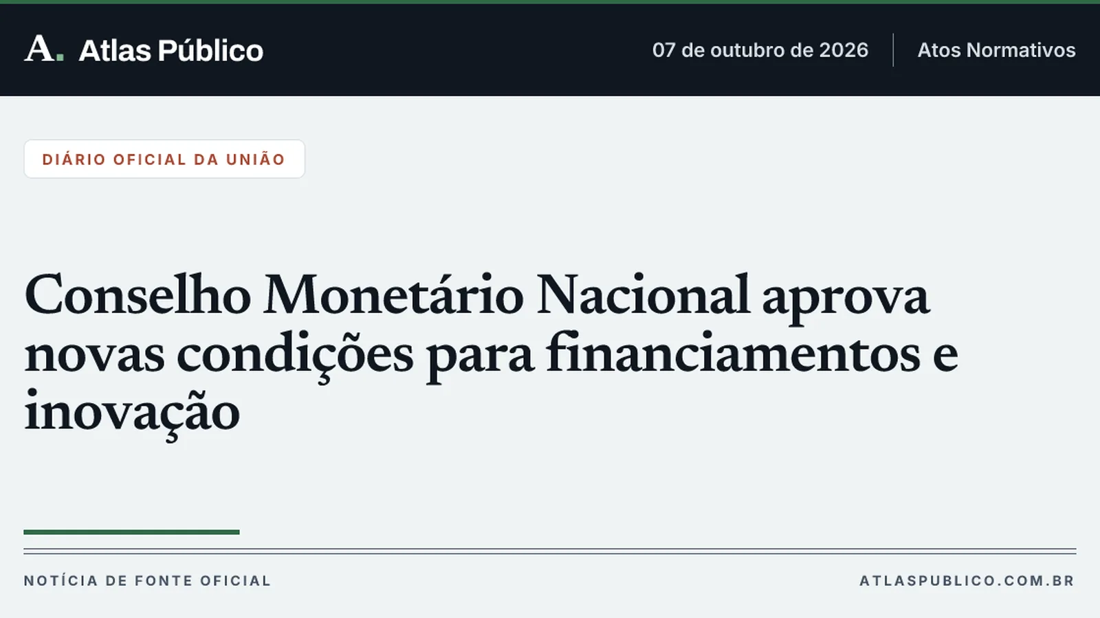 Conselho Monetário Nacional aprova novas condições para financiamentos e inovação