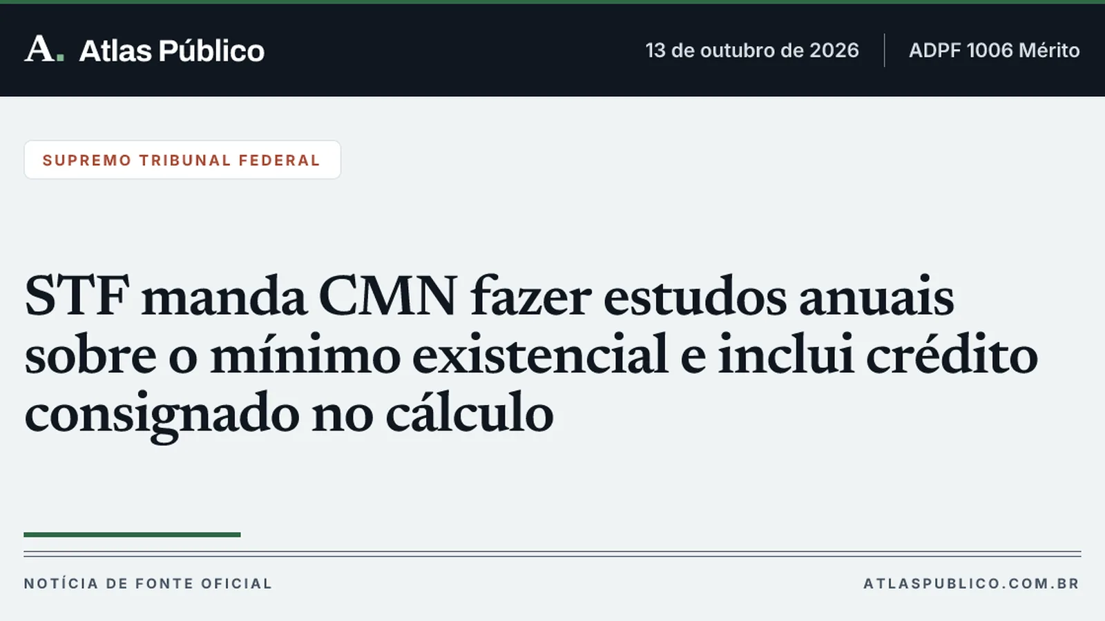 STF manda CMN fazer estudos anuais sobre o mínimo existencial e inclui crédito consignado no cálculo