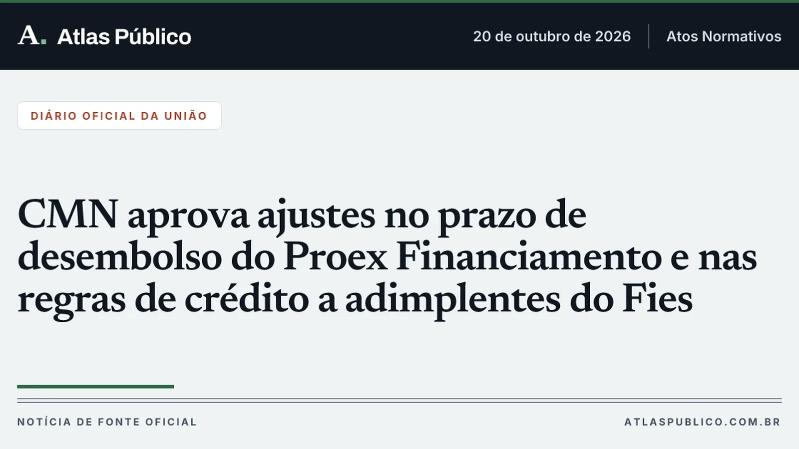 CMN aprova ajustes no prazo de desembolso do Proex Financiamento e nas regras de crédito a adimplentes do Fies